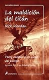 La maldición del titán by Rick Riordan