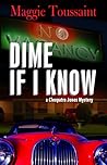Dime If I Know by Maggie Toussaint