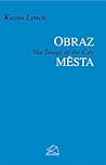 Obraz města. The ...