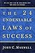 The 24 Undeniable Laws of Success