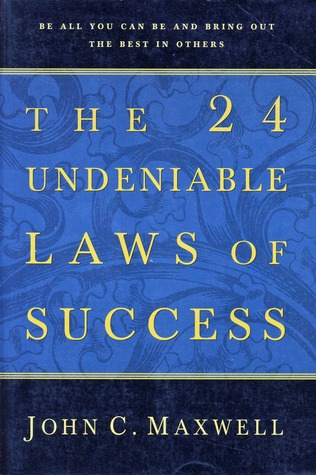 The 24 Undeniable Laws of Success