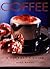 Coffee:A Gourmets Guide