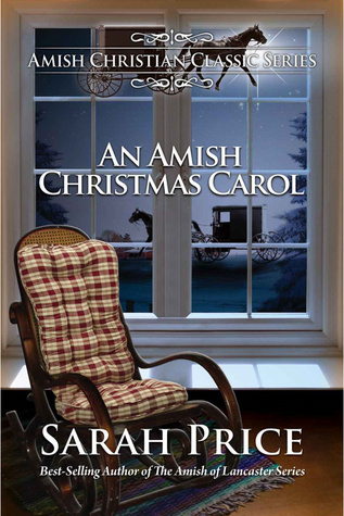 An Amish Christmas Carol (Kindle Edition)