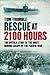 Rescue at 2100 Hours by Tom Trumble