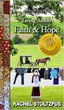Faith and Hope (Living Amish #2)