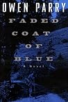 Faded Coat of Blue by Owen Parry