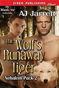 The Wolf's Runaway Tiger