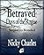 Betrayed: Days of the Rogue...