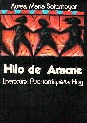 Hilo de Aracne: Literatura puertorriqueña hoy (Paperback)