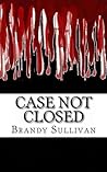 Case Not Closed: 5 of the Most Gruesome Unsolved Murder Cases