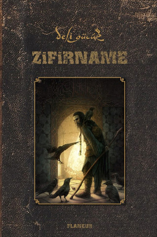 Deli Gücük: Zifirname (Deli Gücük, #3)