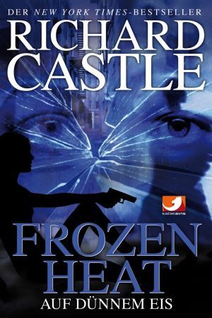 Auf dünnem Eis (Nikki Heat, #4)