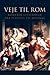 Veje til Rom: Romersk litte...