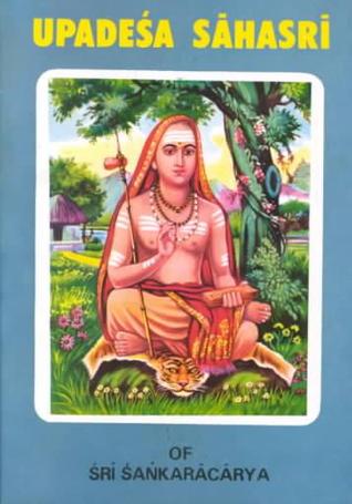 Upadesa Sahasri: A Thousand Teachings