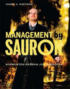 Management by Sauron - Sormusten herran johtamisopas (Paperback)