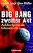 Big Bang, zweiter Akt by Jörn Müller