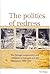The Politics of Redress: War Damage Compensation and Restitution in Indonesia and in the Philippines, 1940-1957