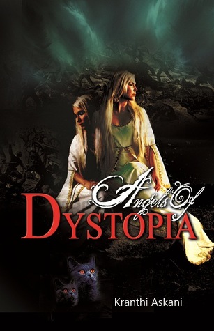 Angels of Dystopia