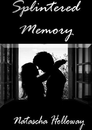 Splintered Memory (Kindle Edition)