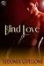 Blind Love (Sword and Silk Trilogy, #2)