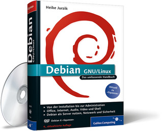 Debian GNU/Linux: Das umfassende Handbuch