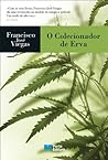 O Colecionador de Erva by Francisco José Viegas