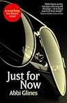 Just for Now by Abbi Glines