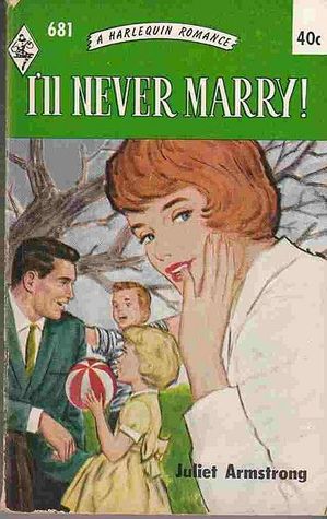I'll Never Marry