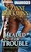 Headed for Trouble (Troubleshooters, #16.5)