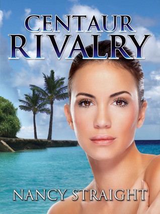 Centaur Rivalry (Touched, #3)