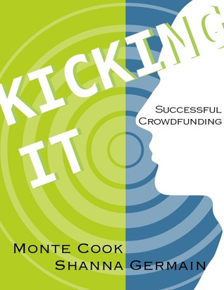 Kicking It: Successful Crowdfunding (ebook)