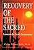 Recovery of the Sacred: Les...