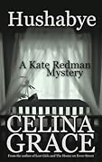 Hushabye (Kate Redman Mysteries, #1)