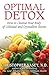 Optimal Detox: How to Clean...