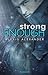Strong Enough (Strong, #1)