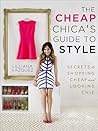 The Cheap Chica's Guide to Style by Lilliana Vázquez