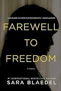 Farewell to Freedom