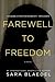 Farewell to Freedom (Louise...