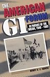 The American GI Forum: In Pursuit of the Dream, 1948-1983 The American GI Forum: In Pursuit of the Dream, 1948-1983