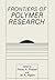 Frontiers of Polymer Research