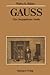 Gauss by Walter K. Bühler