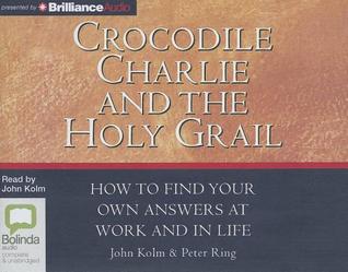 Crocodile Charlie and the Holy Grail