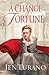 A Change of Fortune (Ladies of Distinction, #1)