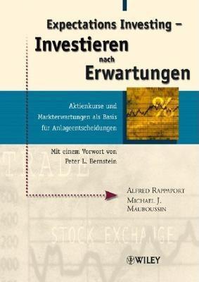 Expectations Investing - Investieren nach Erwartungen (German Edition)
