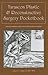 Tarascon Plastic & Reconstructive Surgery Pocketbook by James A. Chambers