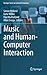 Music and Human-Computer Interaction (Springer Series on Cultural Computing)