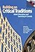 Building on Critical Traditions by Tom Nesbit