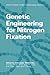 Genetic Engineering for Nitrogen Fixation (Basic Life Sciences)