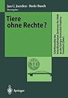 Tiere ohne Rechte?
