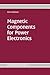 Magnetic Components for Power Electronics